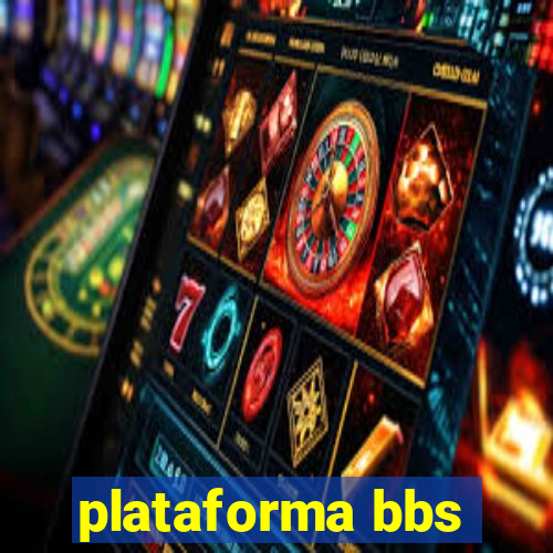 plataforma bbs